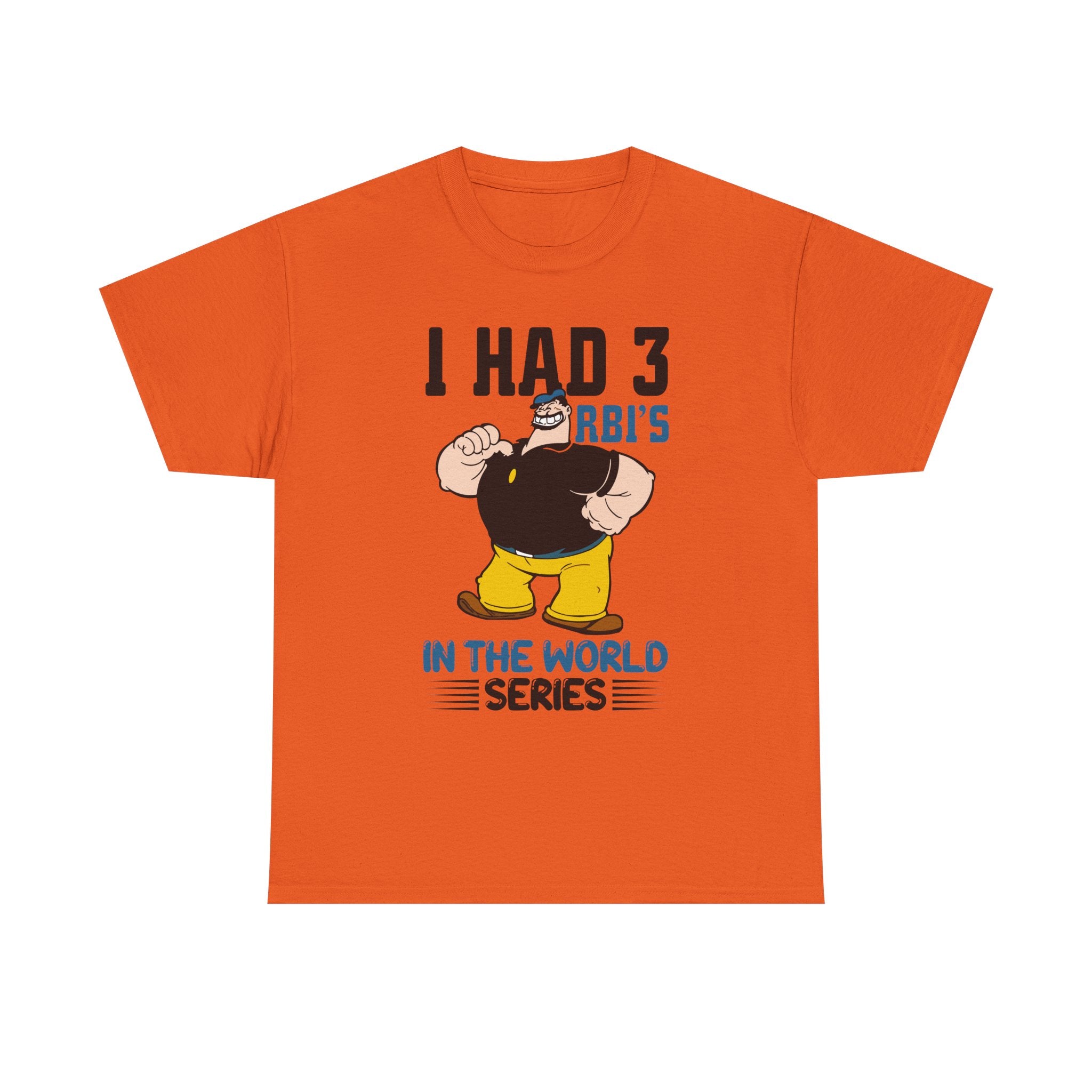 I Had 3 RBIs In the World Series Shirt - Funny Baseball Fan Graphic Tee