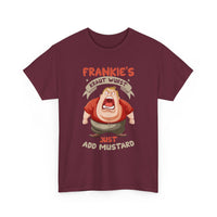 Frankie's Kraut Wurst Funny Graphic Tee — "Just Add Mustard" Novelty T-Shirt