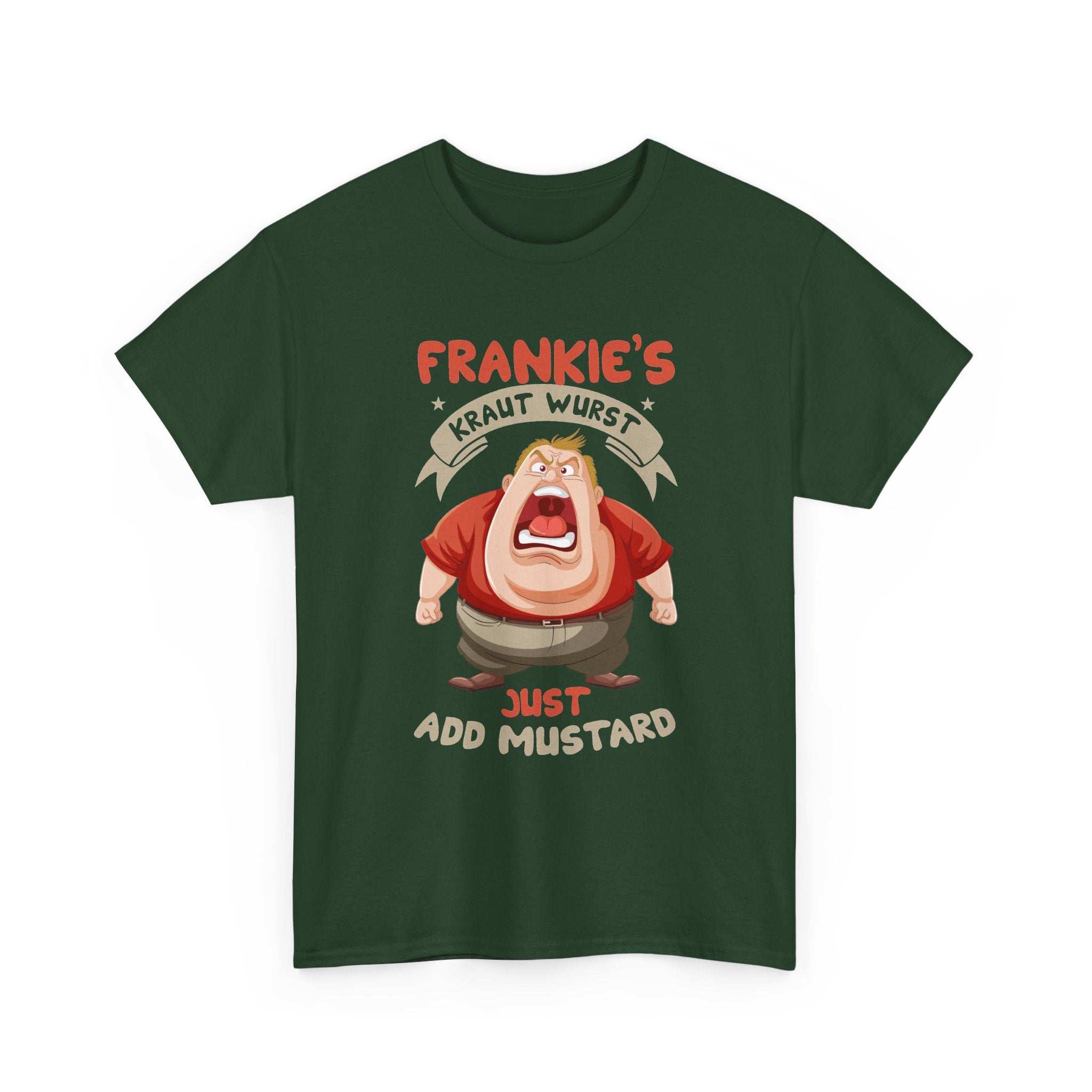 Frankie's Kraut Wurst Funny Graphic Tee — "Just Add Mustard" Novelty T-Shirt