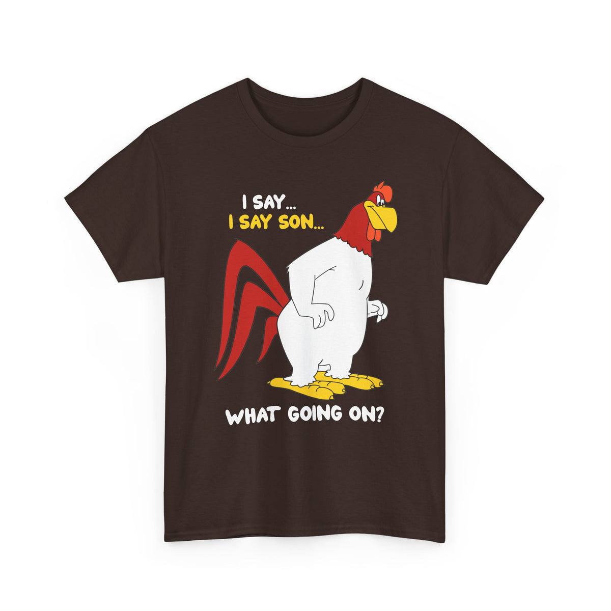 Chicken Cartoon T‑Shirt — "I Say... I Say Soul... What Going On?" Funny Retro Rooster Tee
