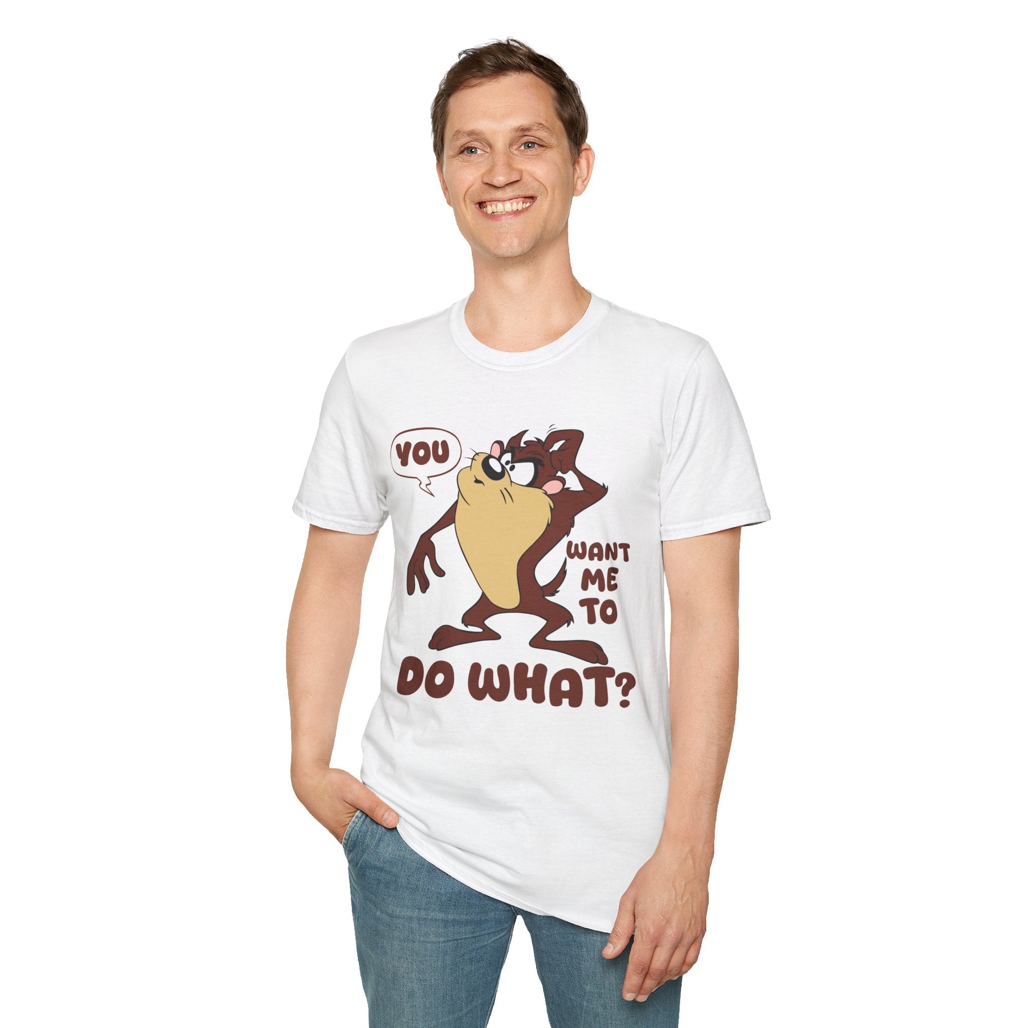 T-Shirt — 'You Want Me to Do What?' Tasmanian Devil Cartoon Tee