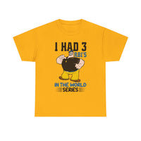 I Had 3 RBIs In the World Series Shirt - Funny Baseball Fan Graphic Tee