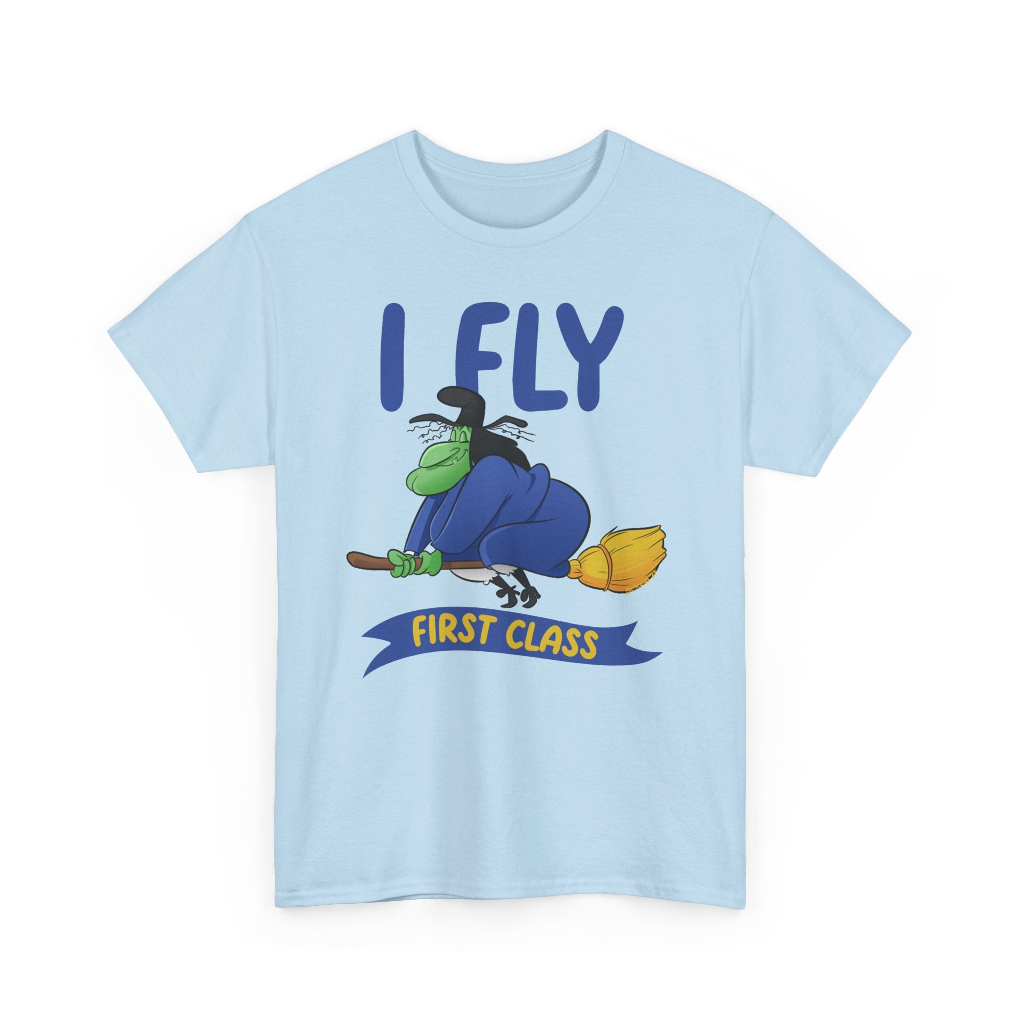 I Fly First Class Tee — Funny Witch on Broom Halloween T-Shirt