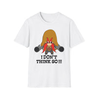T-Shirt — 'I DON'T THINK SO!!!' Cartoon Character Graphic Tee