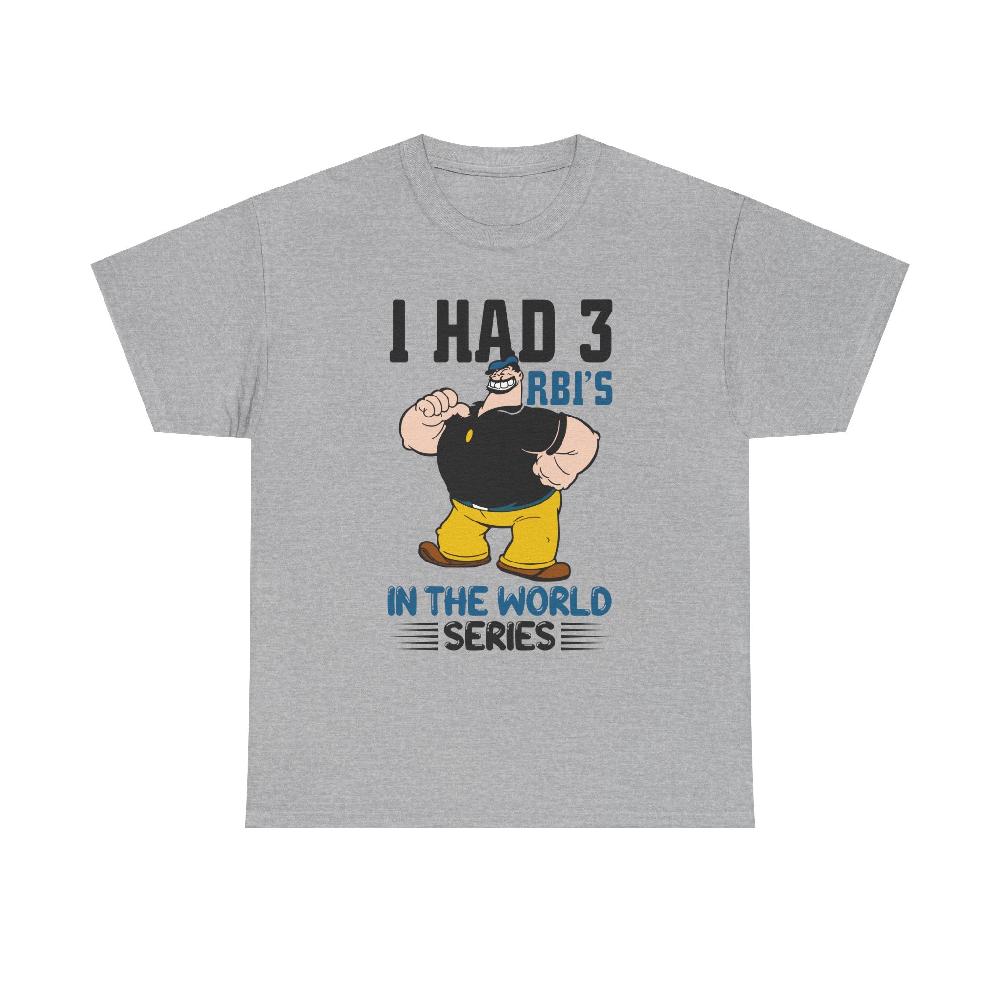 I Had 3 RBIs In the World Series Shirt - Funny Baseball Fan Graphic Tee