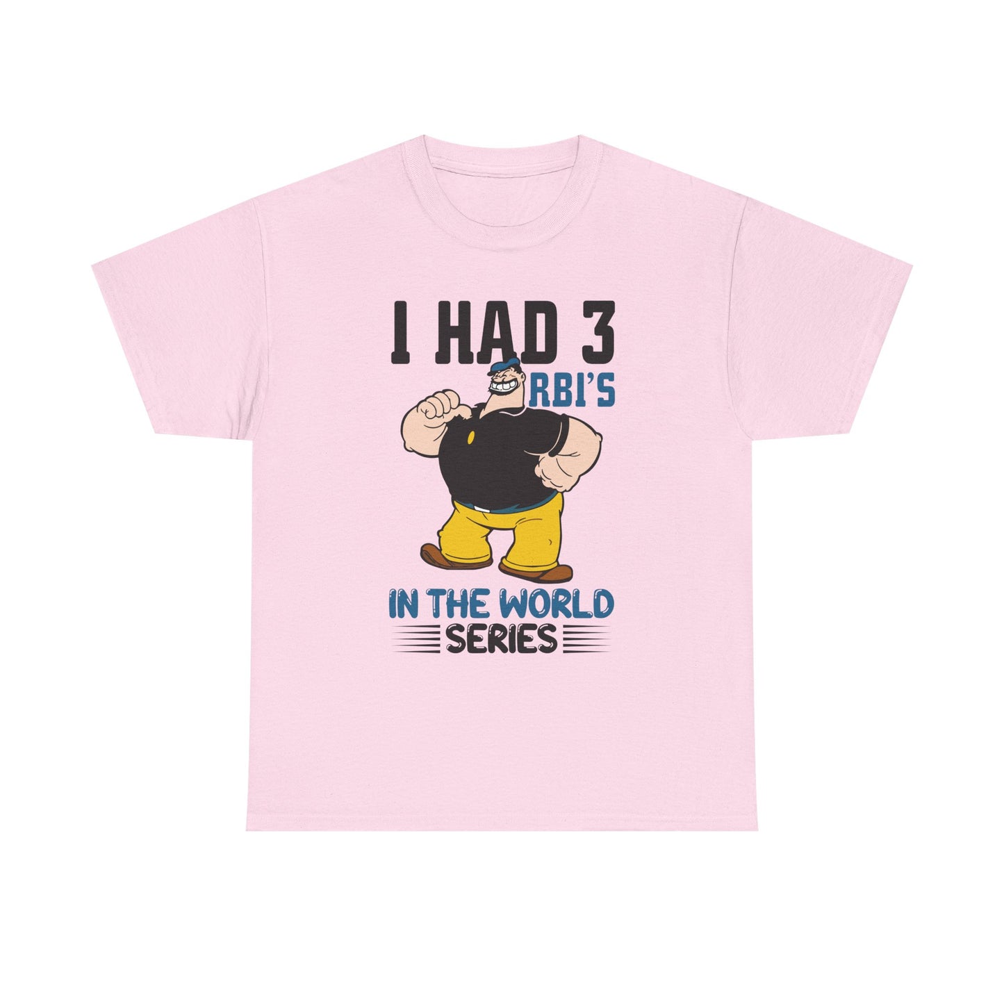 I Had 3 RBIs In the World Series Shirt - Funny Baseball Fan Graphic Tee