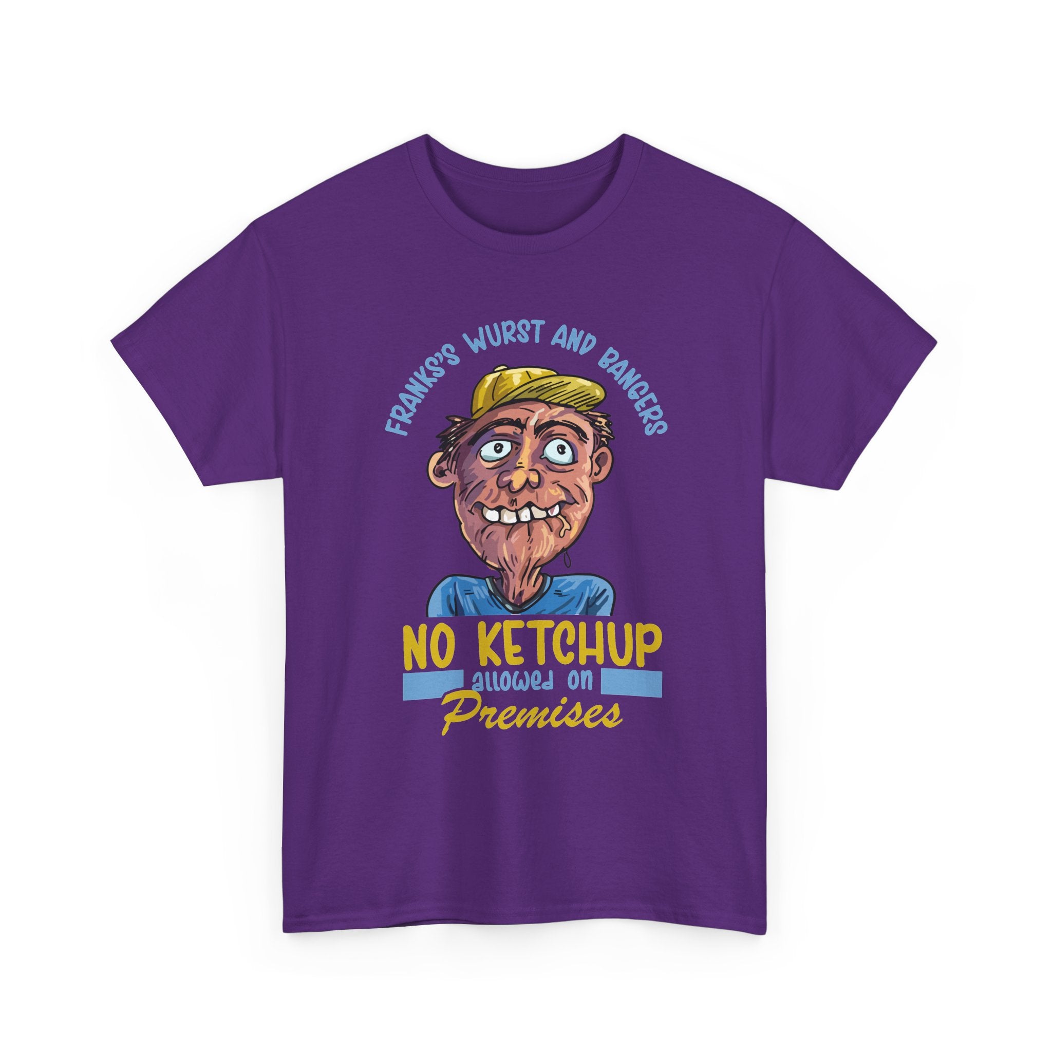 ''No Ketchup Allowed on Premises'' Funny Food Humor Graphic Tee