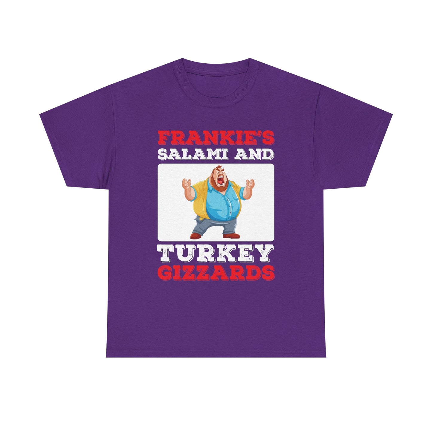 Frankie's Salami and Turkey Gizzards" Funny Novelty Tee