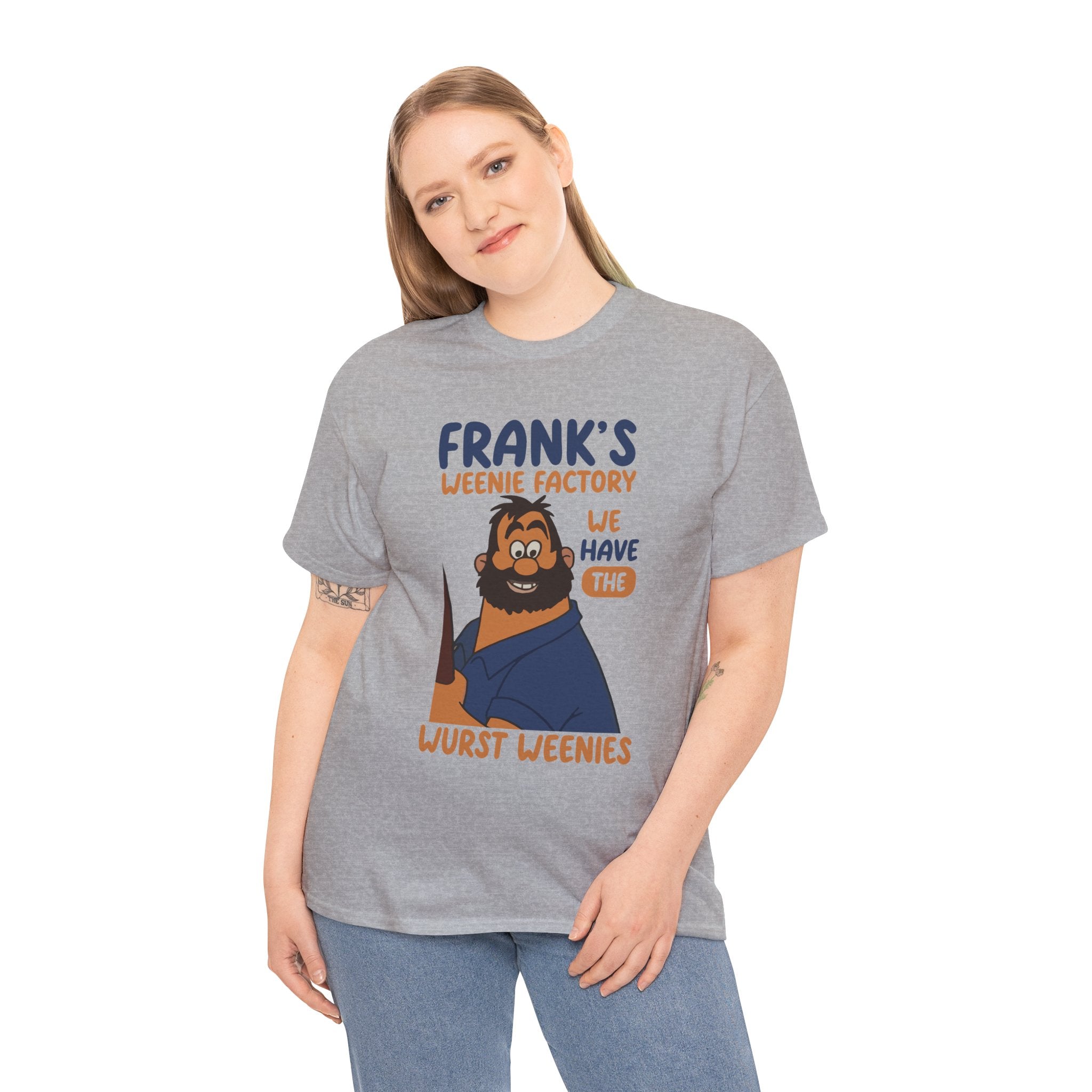 Frank’s Weenie Factory T-Shirt — "We Have the Wurst Weenies" Cartoon Tee