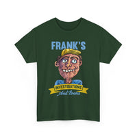 Frank's Investigations and Loans Funny Retro Character Vintage Humor Graphic T- Shirt