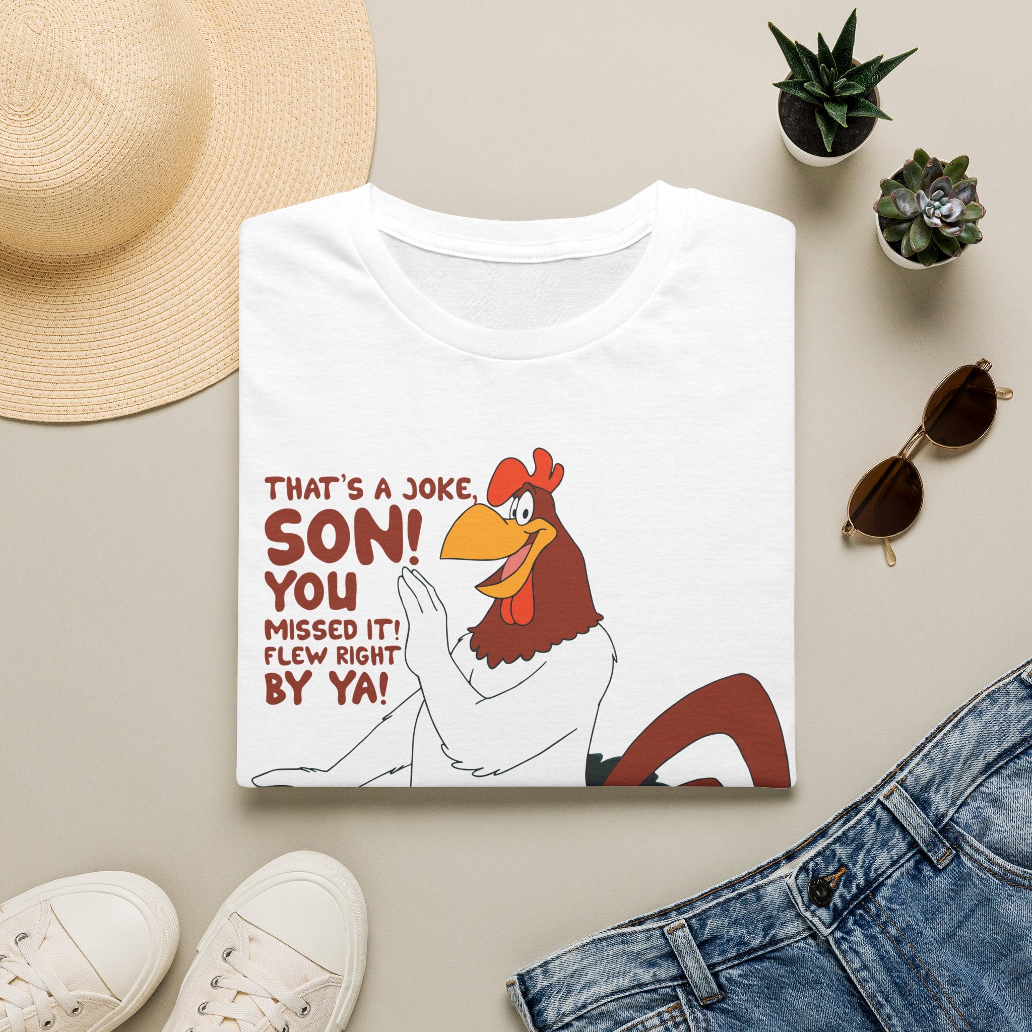 Chicken Cartoon T-Shirt — "That’s a Joke Son! You Missed It! Flew Right By Ya!"