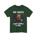 Big Dick's Farm Supply & Deli T-Shirt