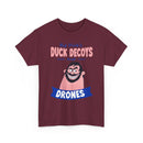 Duck Decoys and Drones T-Shirt — Funny Hunting Cartoon Tee