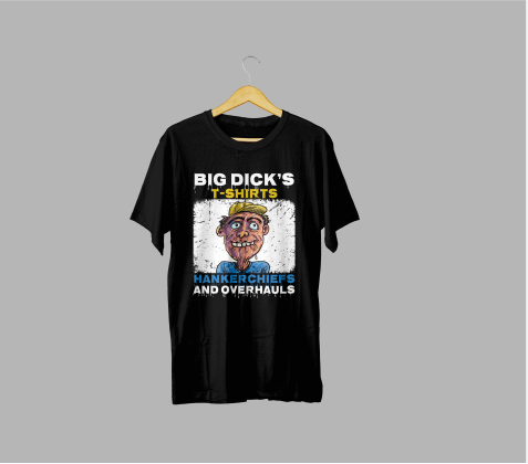 Big Dick's T-Shirt Hanker Chiefs and Overhauls