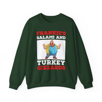 Frankie's Salami and Turkey Gizzards sweatshirt