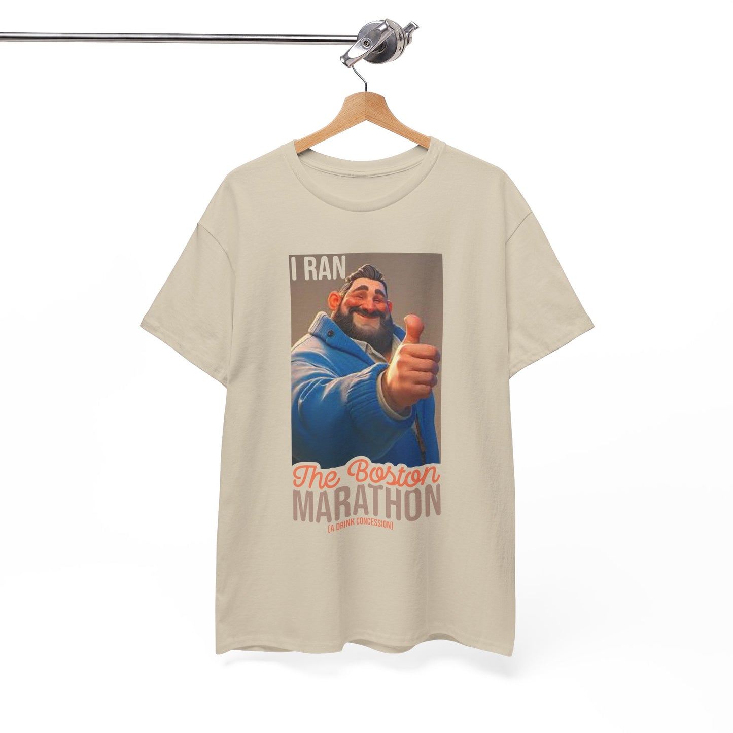 I Ran the Boston Marathon Drink Concession — Funny Marathon Humor T-Shirt