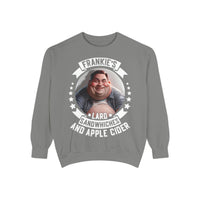 Frankie's Lard Sandwiches & Apple Cider Sweatshirt