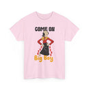Come On Over Here Big Boy Tee — Retro Pin-Up Graphic T-Shirt