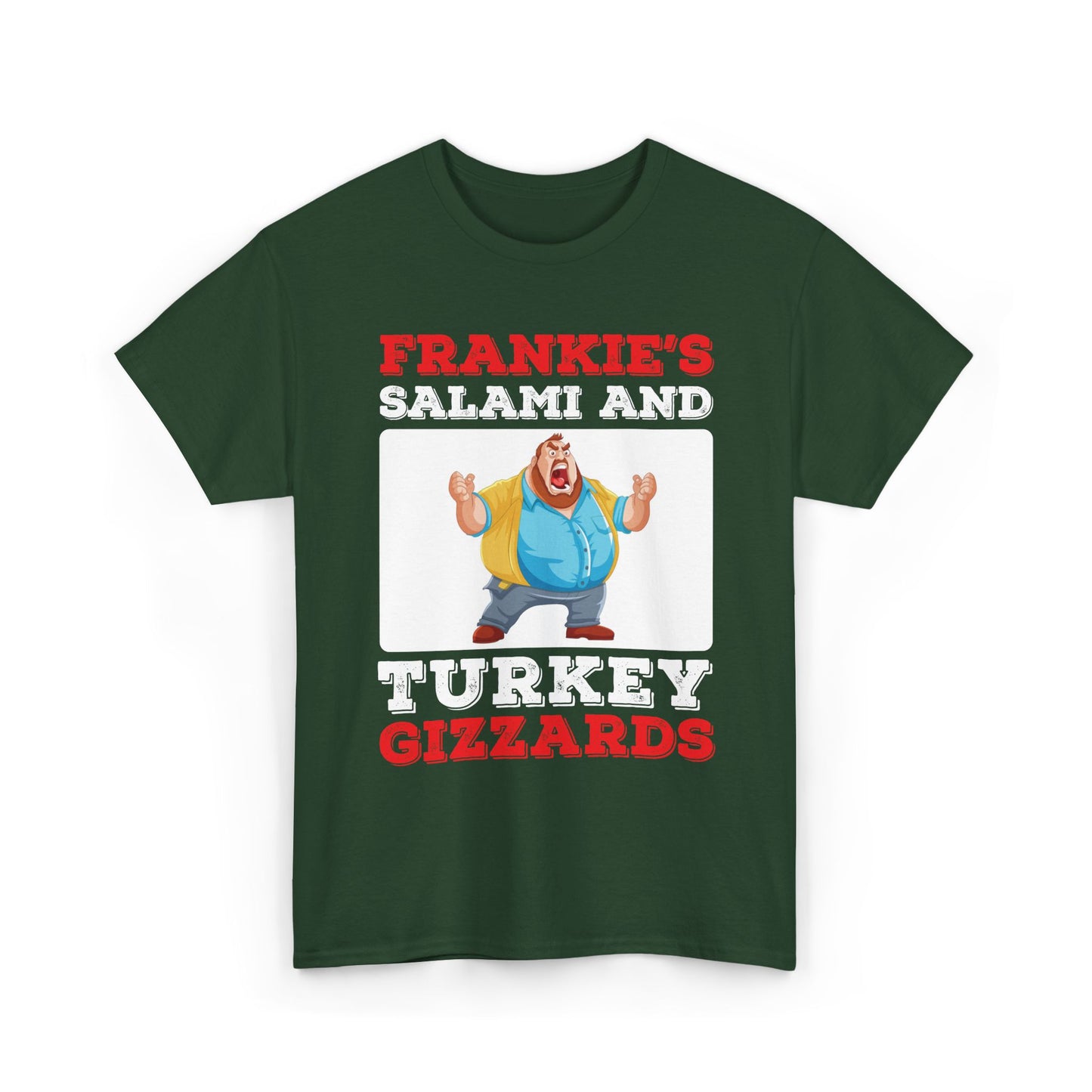 Frankie's Salami and Turkey Gizzards" Funny Novelty Tee