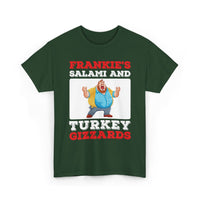 Frankie's Salami and Turkey Gizzards" Funny Novelty Tee