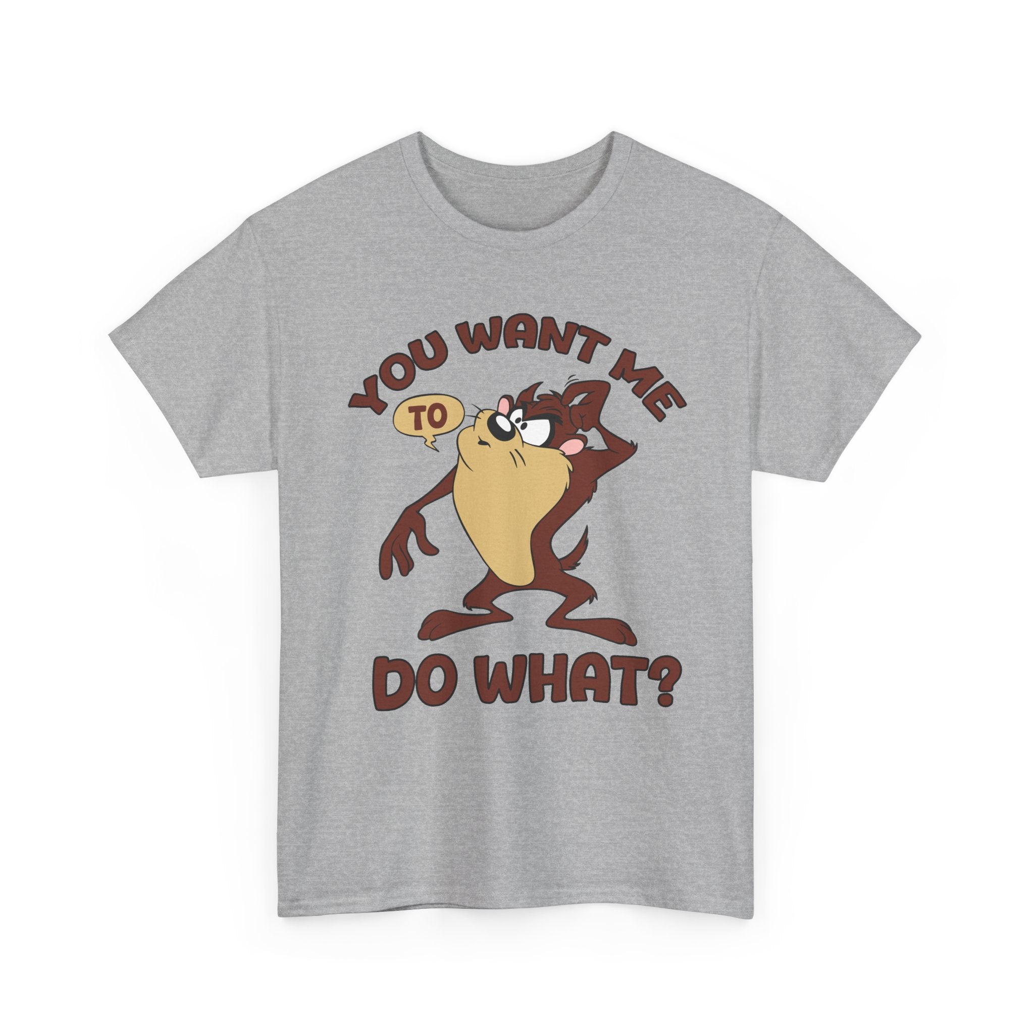 Taz "You Want Me To Do What?" Graphic Tee