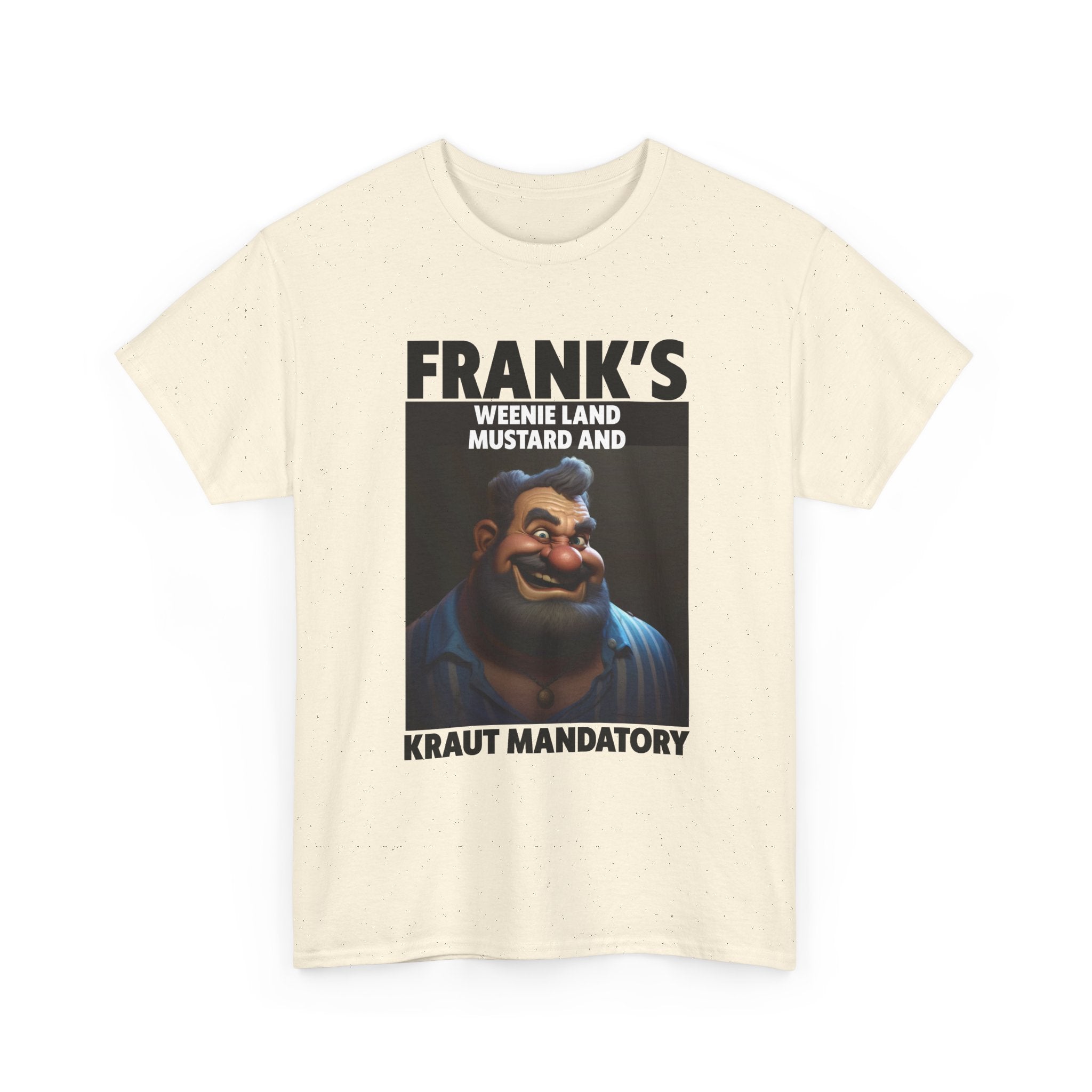 Graphic Tee — "Frank's Weenie Land Mustard and Kraut Mandatory" Retro Character T-Shirt