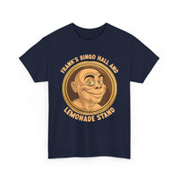 Frank’s Bingo Hall and Lemonade Stand T‑Shirt — Funny Bingo Hall Tee
