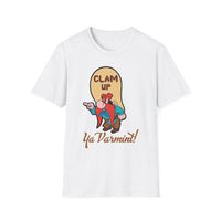 Graphic T-Shirt — 'Clam Up Ya Varmint!' Yosemite-Style Cartoon Tee