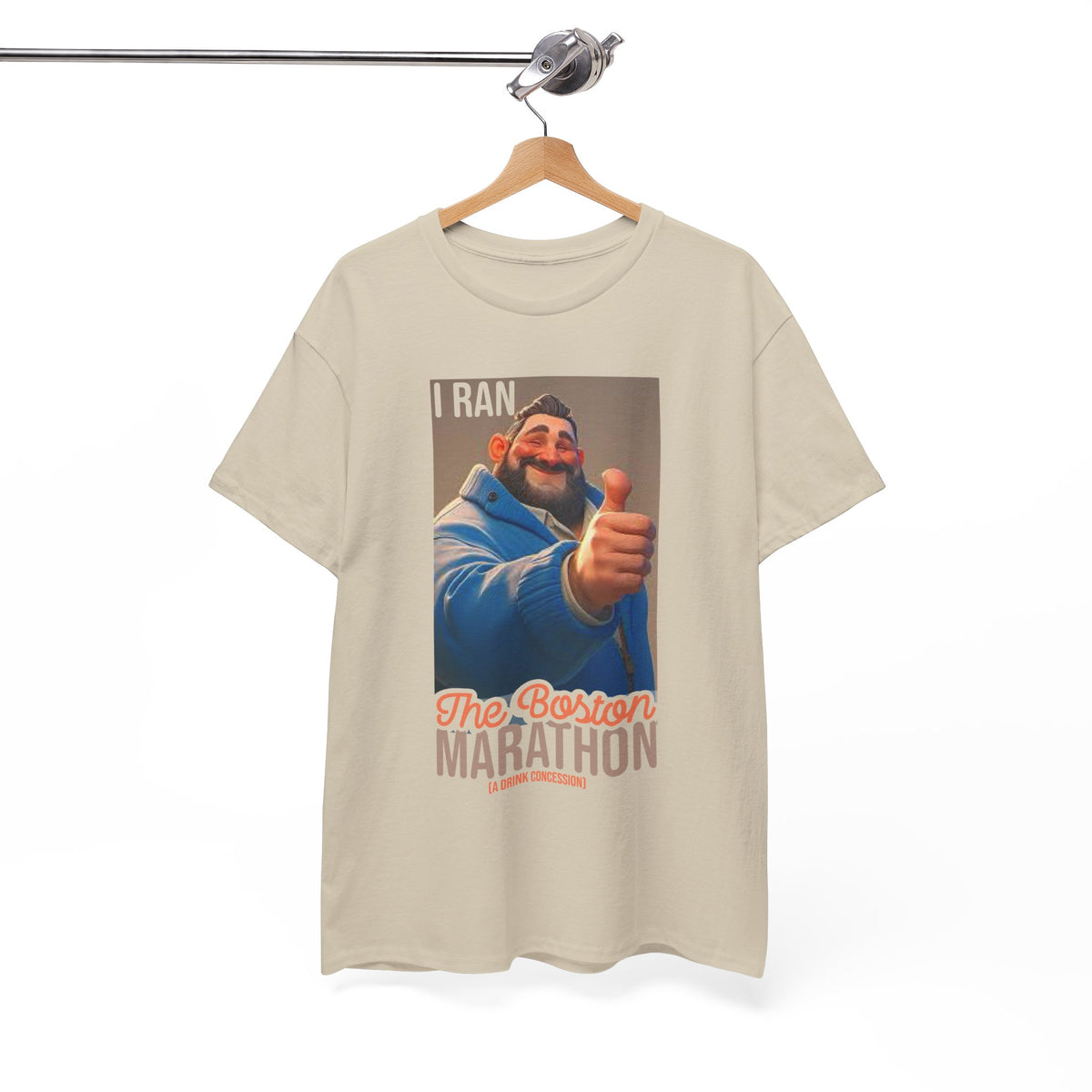 I Ran the Boston Marathon Drink Concession — Funny Marathon Humor T-Shirt