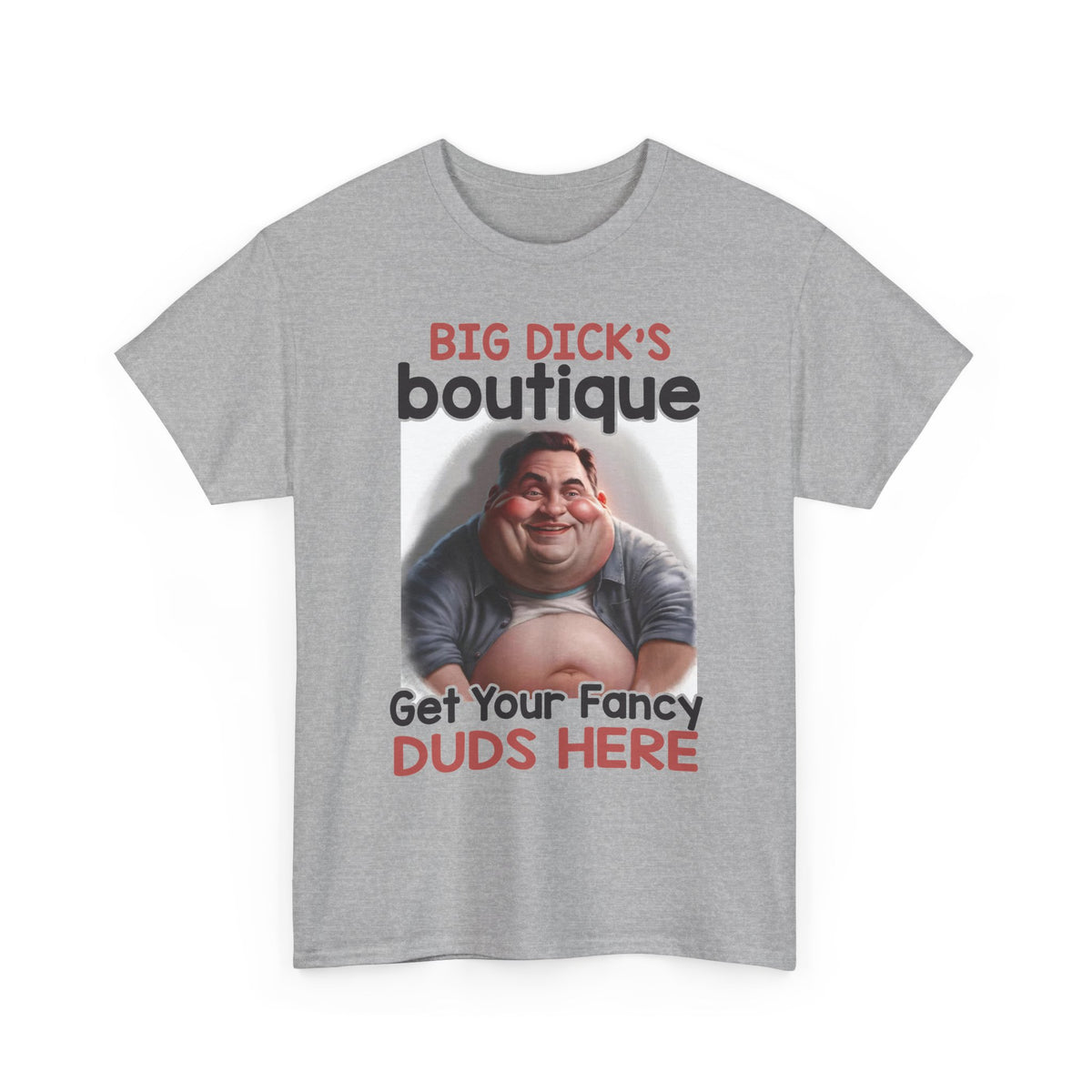 Funny Boutique Graphic Tee — "Big Dick's Boutique: Get Your Fancy Duds Here"