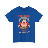 Frankie's Kraut Wurst Funny Graphic Tee — "Just Add Mustard" Novelty T-Shirt