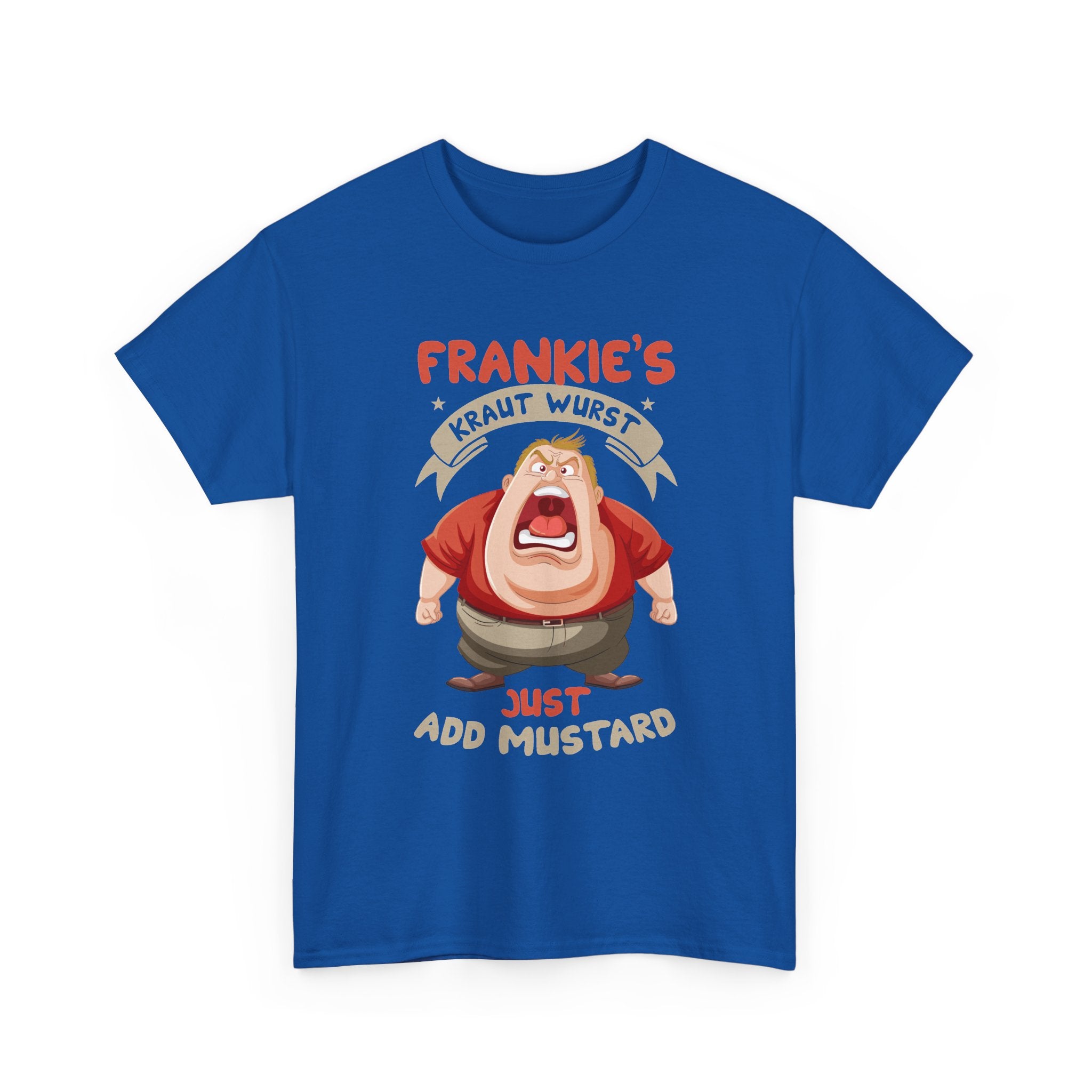 Frankie's Kraut Wurst Funny Graphic Tee — "Just Add Mustard" Novelty T-Shirt