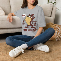 T-Shirt — 'You Want Me to Do What?' Tasmanian Devil Cartoon Tee