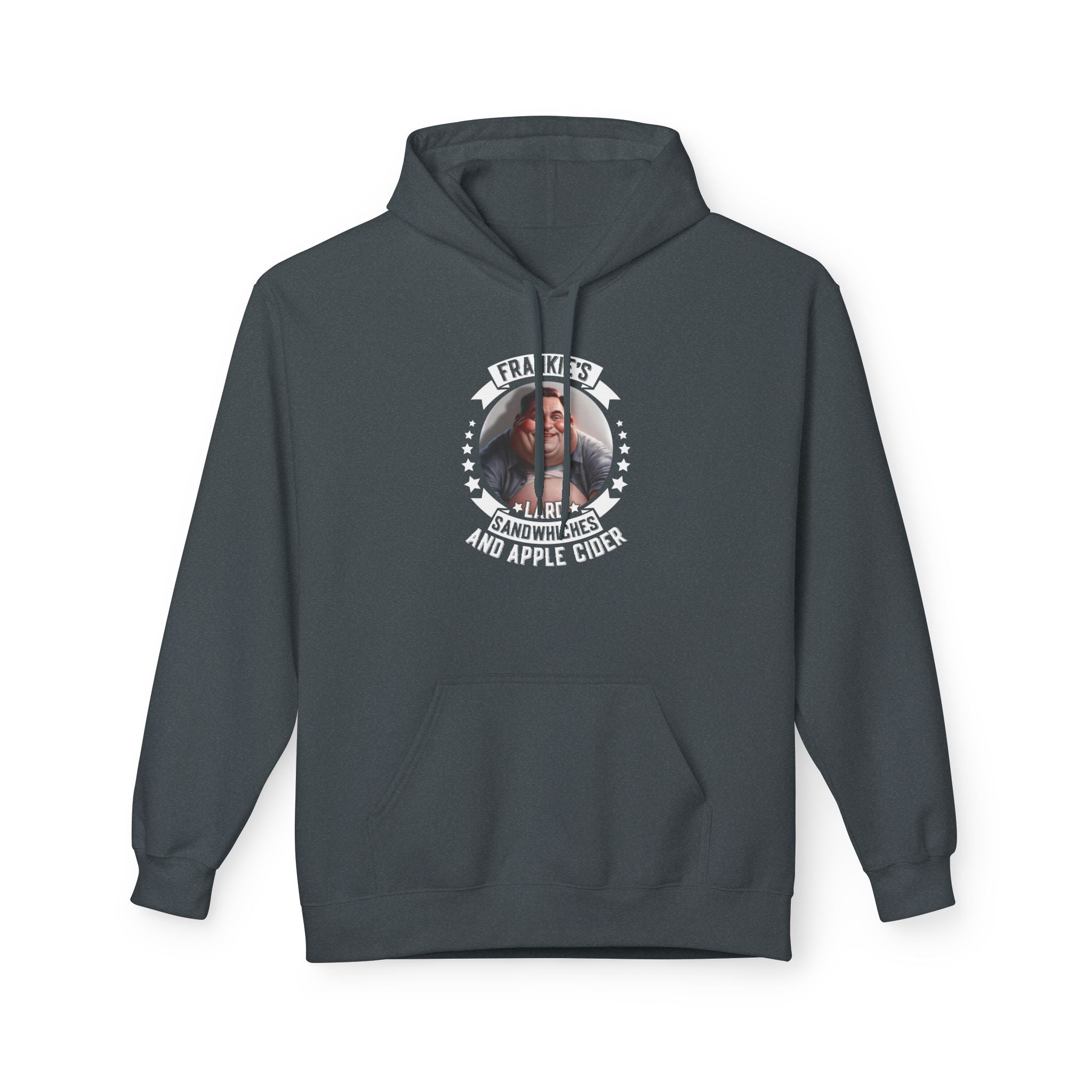 Frankie’s Lard Sandwiches & Apple Cider — Funny Graphic Hoodie