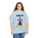 Come On Over Here Big Boy Tee — Retro Pin-Up Graphic T-Shirt