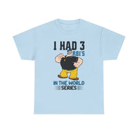 I Had 3 RBIs In the World Series Shirt - Funny Baseball Fan Graphic Tee