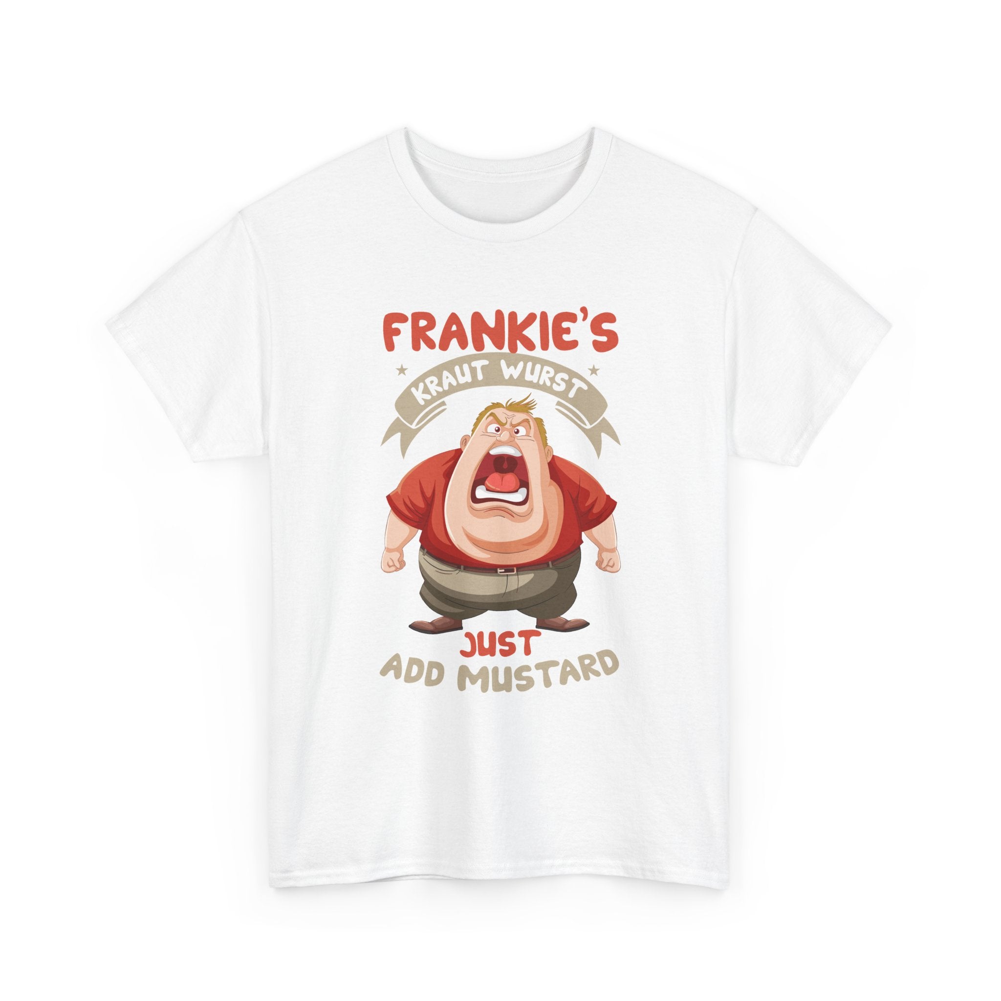 Frankie's Kraut Wurst Funny Graphic Tee — "Just Add Mustard" Novelty T-Shirt