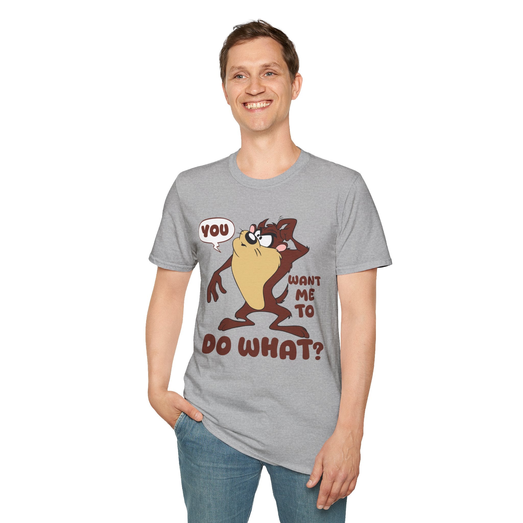 T-Shirt — 'You Want Me to Do What?' Tasmanian Devil Cartoon Tee