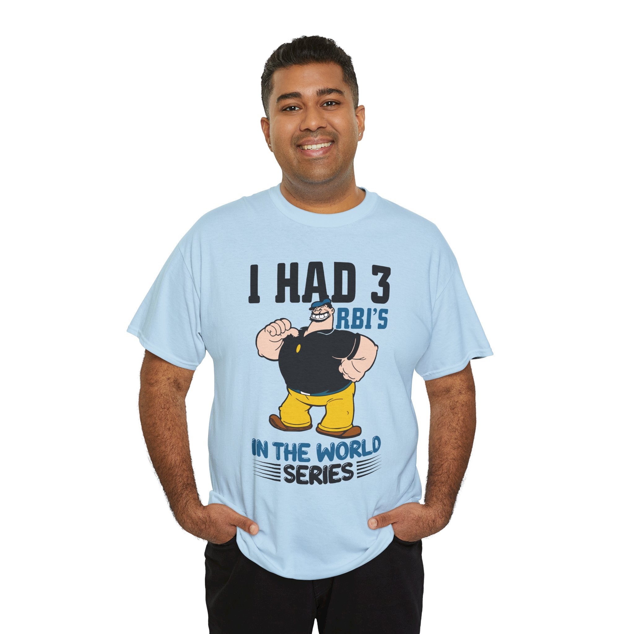 I Had 3 RBI's in the World Series Baseball T-Shirt