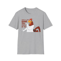 Chicken Cartoon T-Shirt — "That’s a Joke Son! You Missed It! Flew Right By Ya!"