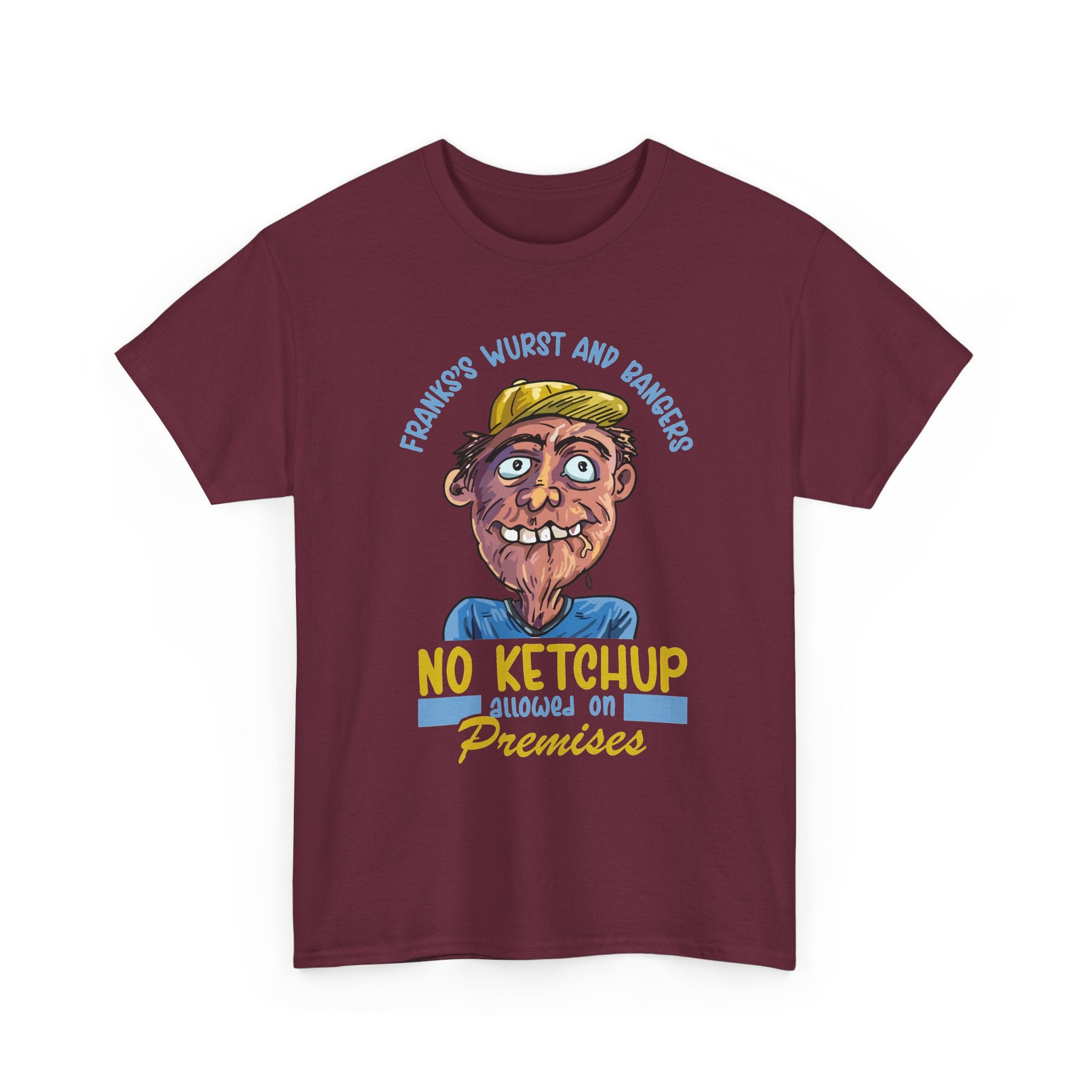 ''No Ketchup Allowed on Premises'' Funny Food Humor Graphic Tee