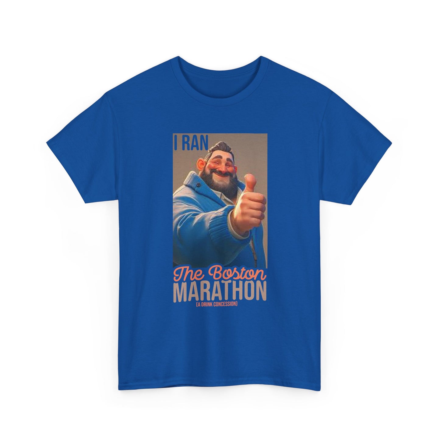 I Ran the Boston Marathon Drink Concession — Funny Marathon Humor T-Shirt