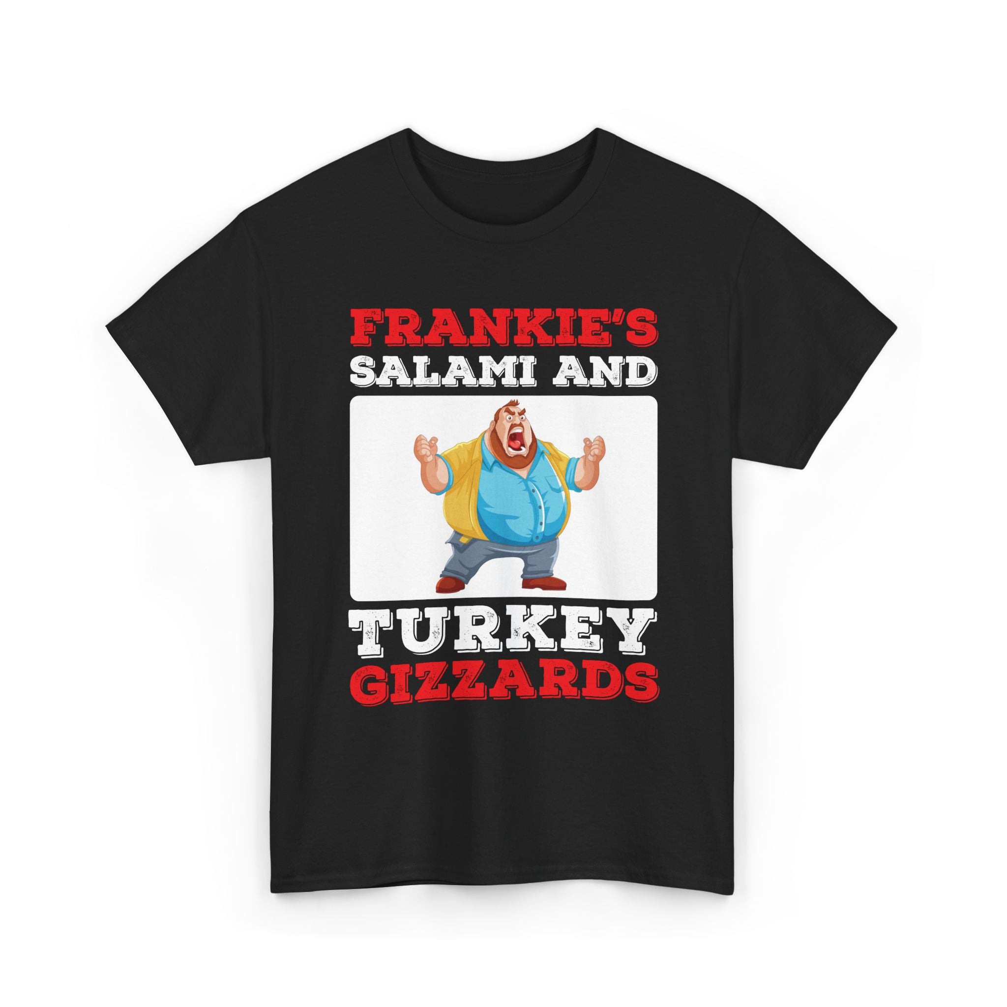Frankie's Salami and Turkey Gizzards" Funny Novelty Tee