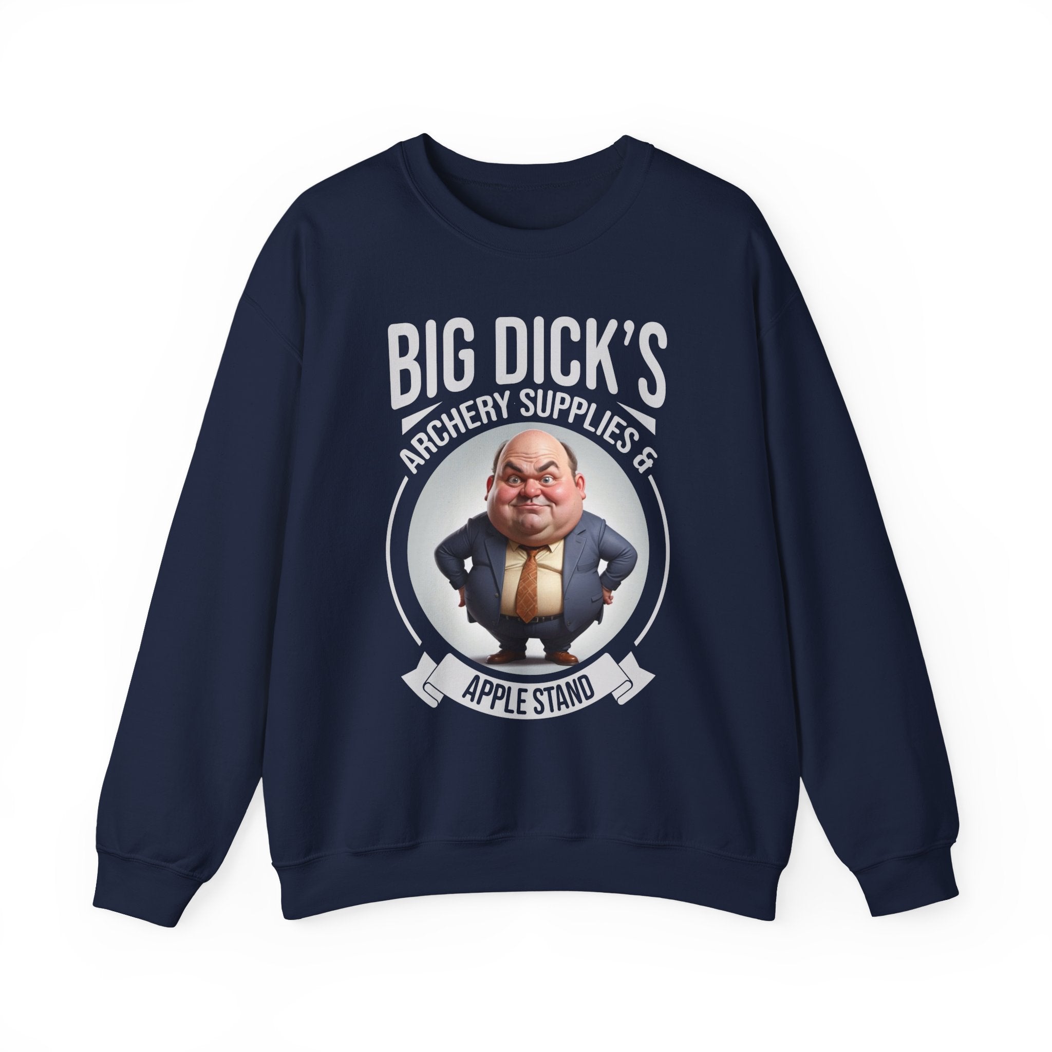 "Big Dick's Archery Supplies & Apple Stand" Funny Crewneck Sweatshirt