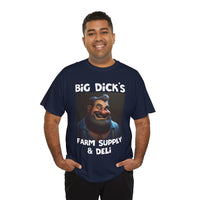 Big Dick's Farm Supply & Deli T-Shirt