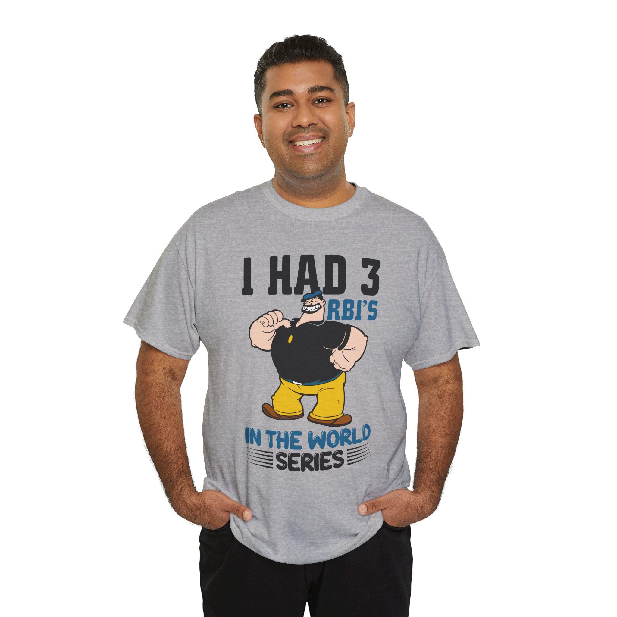 I Had 3 RBI's in the World Series Baseball T-Shirt