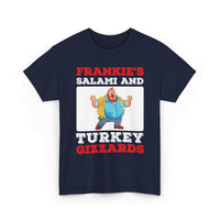Frankie's Salami and Turkey Gizzards" Funny Novelty Tee