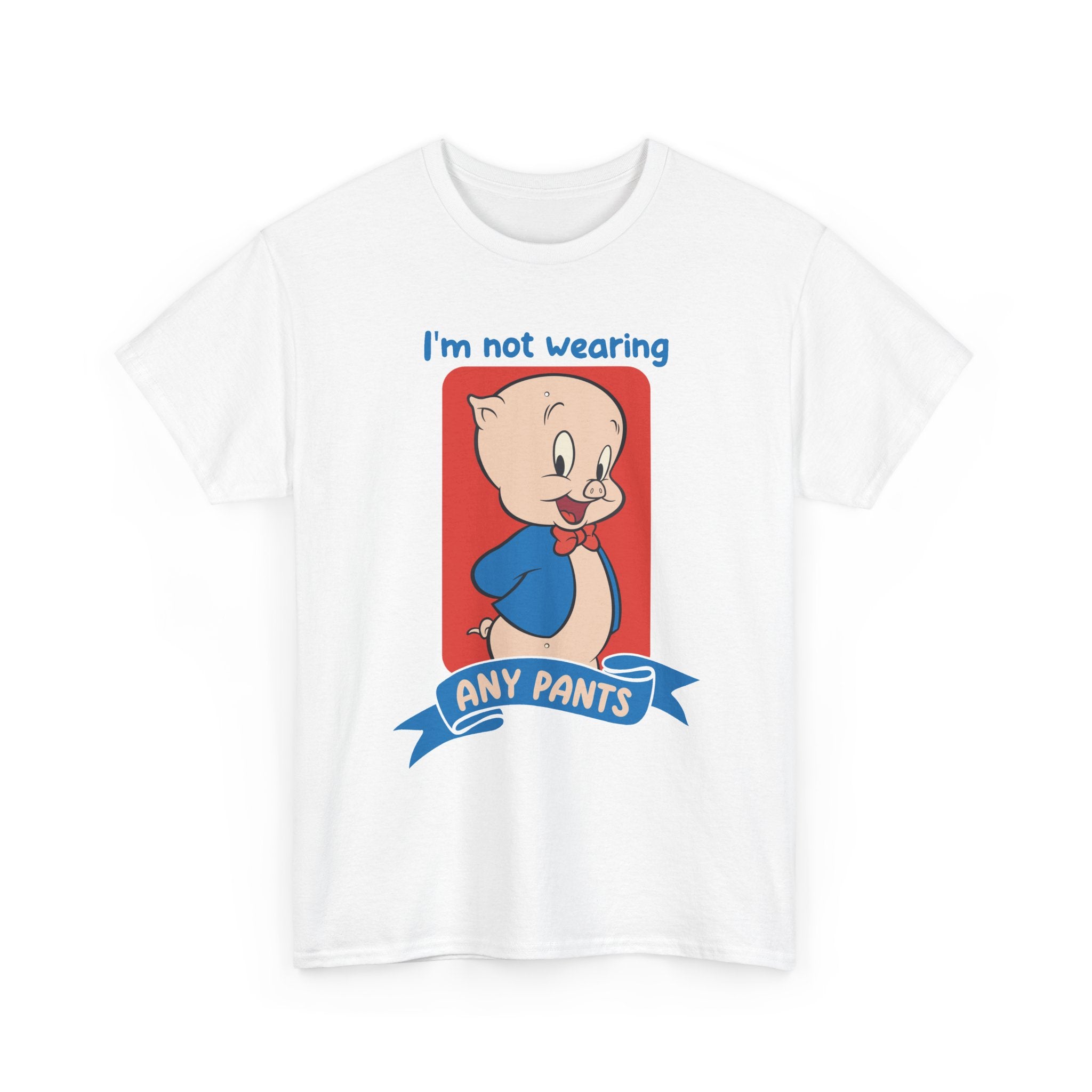 Porky Pig "I'm Not Wearing Any Pants" Graphic Tee