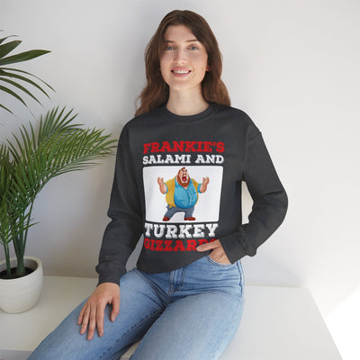 Frankie's Salami and Turkey Gizzards sweatshirt