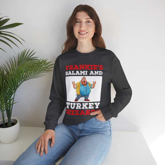 Frankie's Salami and Turkey Gizzards sweatshirt